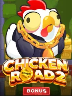 Chicken Road 2 Bonus